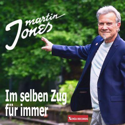 Martin Jones - Im selben Zug für immer Bild